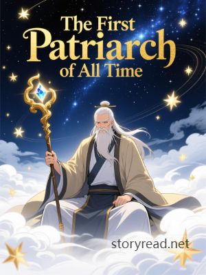 The First Patriarch of All Time