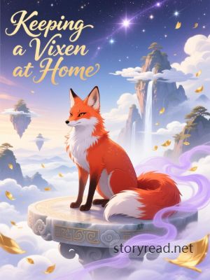 Keeping a Vixen at Home